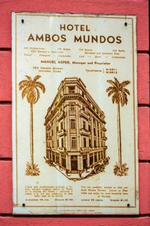 Hotel Amos Mundos, hotel sign on the facade, hotel of the writer Ernest Hamingway in Havana, La