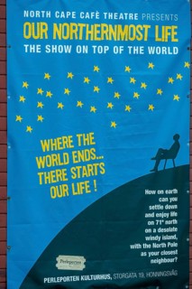 Play OUR NORTHERNMOST LIFE, actor, Honningsvåg, Finnmark, Norway, Scandinavia, Europe, adventure