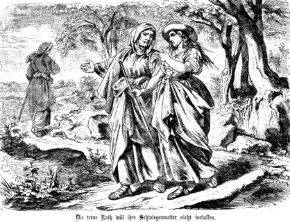 Faithful Ruth goes to Bethlehem with her mother-in-law, book of Ruth, chapter 1, Naemi, Moabite,