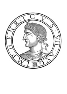 Henry VII (born 1278/79 in Valenciennes, died 24 August 1313 in Buonconvento near Siena) was