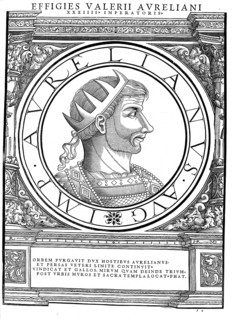 Lucius Domitius Aurelianus (born 9 September 214 in Moesia or Sirmium, Pannonia, died 275 near