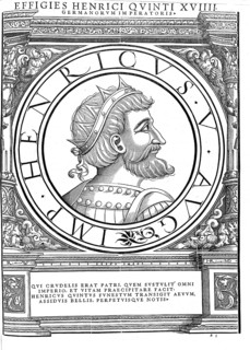 Henry V (born 1081 or 1086, possibly on 11 August, died 23 May 1125 in Utrecht) from the Salian