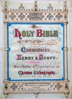 The Holy Bible cover page by Henry & Scott illustration in Chromo-Lithography, William Collins