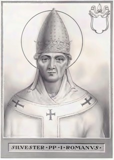 Silvester I (born in front of 284 in Rome, died 31 December 335 in Rome) was Bishop of Rome from