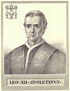 Leo XII (born Annibale Francesco Clemente Melchiorre Girolamo Nicola della Genga), (born 22 August