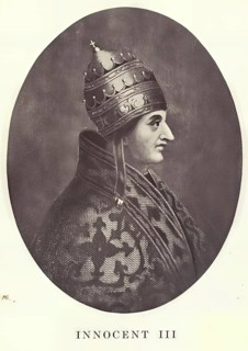Innocent III (born Lotario dei Conti di Segni, Germanised as Lothar from the House of the Counts of