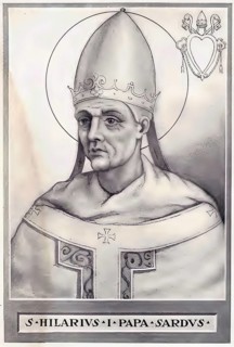 Saint Hilarius, also Hilarus (died 28 February (?) 468) was Pope from 461 to 468, Historical,