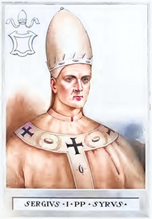 Sergius I (born ? in Palermo, died 7 September 701) was probably elected pope on 15 December 687