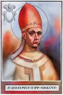 Zosimus (born in the 4th century, died 26 December 418) was pope from 417 until his death,