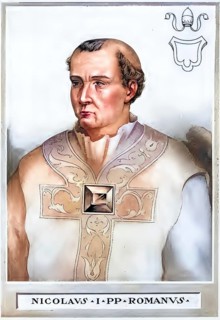 Nicholas I, sometimes also called Nicholas the Great (born 820 in Rome, died 13 November 867 in