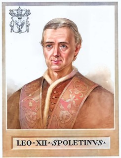 Leo XII (born Annibale Francesco Clemente Melchiorre Girolamo Nicola della Genga), (born 22 August