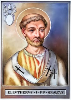 Eleutherus or Eleutherius (died around 189 in Rome, buried on the Vatican Hill) was Bishop of Rome