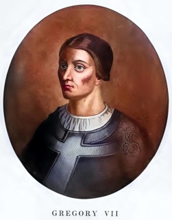 Gregory VII (born between 1025 and 1030 possibly in Sovana as Hildebrand (of Soana), died 25 May