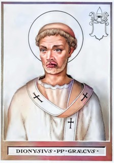 Dionysius (born unknown, died 26 December 268) was Bishop of Rome from 22 July 260 until his death.
