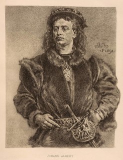Johann I Albrecht, Jan I Olbracht, (born 27 December 1459 in Krakow, died 17 June 1501 in Thorn)