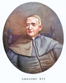 Gregory XVI (born 18 September 1765 in Belluno, Republic of Venice, died 1 June 1846 in Rome, legal