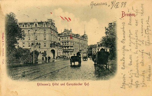 Historical postcard around 1900, Bremen, Höllmann's Hotel and Europäischer Hof, Germany,