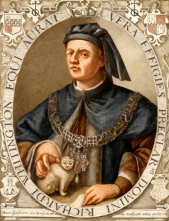 Richard Whittington, c. 1354-1423, a medieval merchant and a politician, Lord Mayor of London
