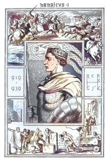 Henry I (born c. 876, died July 2, 936), also known as Henry the Vogler or Henry the Finkler, from