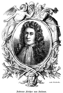 Andrew Fletcher of Saltoun (1655 - 1716) Scotland, writer, military leader in the Monmouth