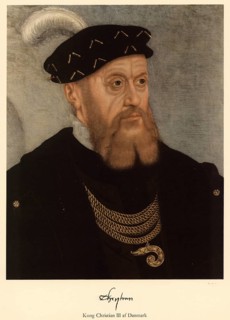 King Christian III (1503 to 1559) was King of Denmark and Norway from 1534 to 1559, authentic,