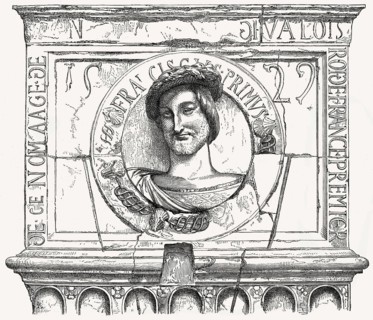 Francis I, François I, Francis I, 1494-1547, King of France