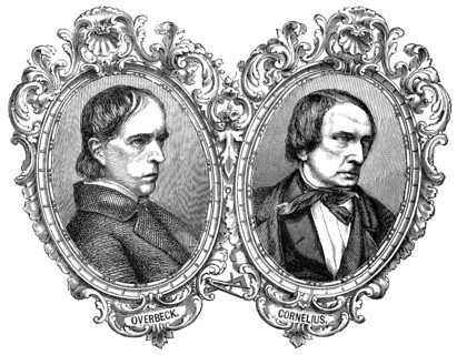 Johann Friedrich Overbeck, Peter von Cornelius, German painters