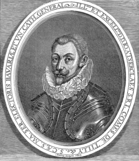Johann t'Serclaes Count of Tilly, 1559 - 1632, army commander and commander of the Catholic League
