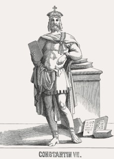 Constantine VII Porphyrogennetos or Porphyrogenitus, Emperor of the Byzantine Empire from 913 to