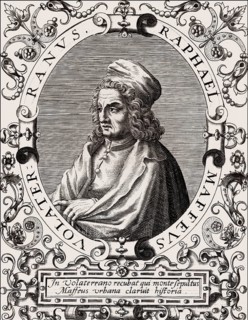 Raffaello Maffei, 1451 – 1522, an Italian humanist, historian and theologian
