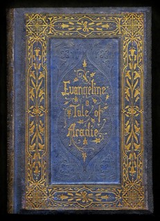 Title of the epic poem „Evangeline, A Tale of Acadie“ by Henry Wadsworth Longfellow, 1807 – 1882,