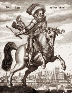 Johann t'Serclaes Count of Tilly, 1559 - 1632, army commander and commander of the Catholic League