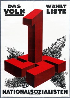 German election poster, 1932, political campaign of the National Socialist Party (NSDAP) . The