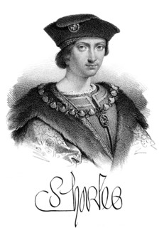 Charles VIII, Karl VIII., called the Affable, 1470-1498, King of France