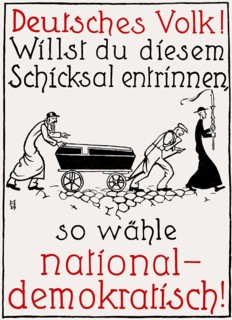 German people! If you want to escape this fate, vote National Democrat, antisemitic German election