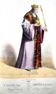 Louis the Great (Hungarian Lajos I. Nagy - Louis the Great, Serbo-Croatian Ljudevit Anzuvinski -