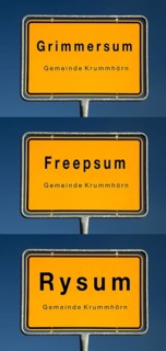 Place name signs for Grimmersum, Freepsum and Rysum, villages in the municipality of Krummhörn,