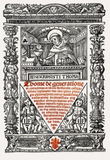 Frontispiece to his book Super libros de generatione et corruptione, Thomas Aquinas, Thomas von