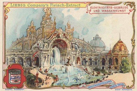 Picture series World Exhibition 1900, Paris, France, Electricity building and waterworks, Liebig
