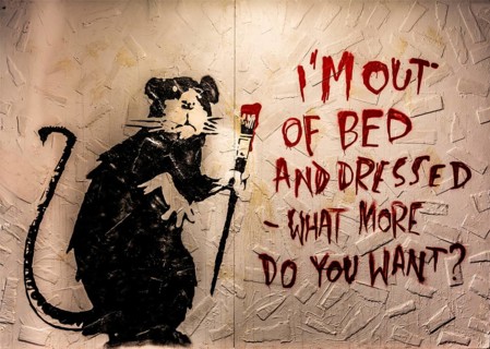 Banksy - Out of Bed Rat, Frustration of the inviduum against the burden of daily life, 2002,