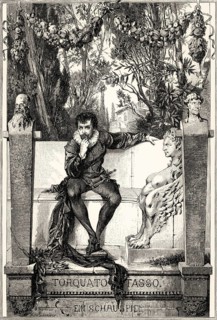 Torquato Tasso, a play by Johann Wolfgang von Goethe