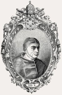 Pope Leo X, 1475 – 1 December 1521, born Giovanni di Lorenzo de' Medici, was Pope from 9 March 1513