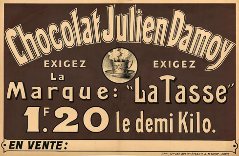 Advertising poster, beverage advertisement, poster promotes Chocolat Julien Damoy under the brand