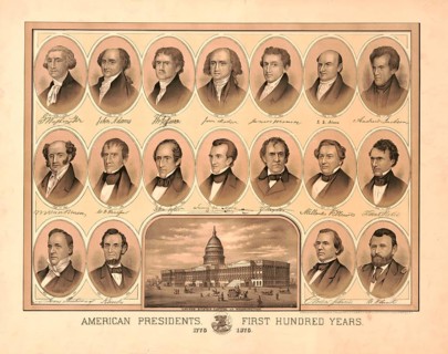 US historical print with the title American Presidents. First Hundred Years. 1776—1876, depicting