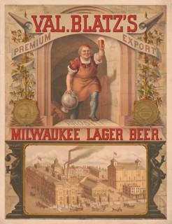 Advertising poster, beverage advertisement, advertising poster for the Valentin Blatz Brewing