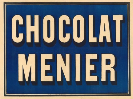 Advertising poster, beverage advertisement, advertising poster or sign for Chocolat Menier, one of