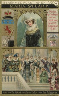 Picture series Famous Princesses, Mary Stuart, Queen of France and Scotland, Liebig picture,