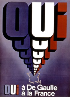 Affiche électorale de l'U.D.R. : "Oui à De Gaulle"