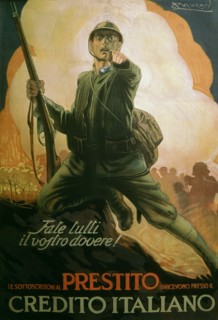Affiche. "Faites votre devoir : souscrivez à l'emprunt de guerre dans les bureaux du Credito italiano"