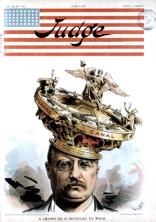 Satirical cartoon in 'Judge', Thedore Roosevelt and the Panama canal (1904)